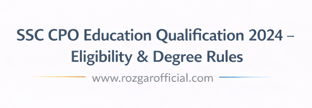 ssc cpo education qualification