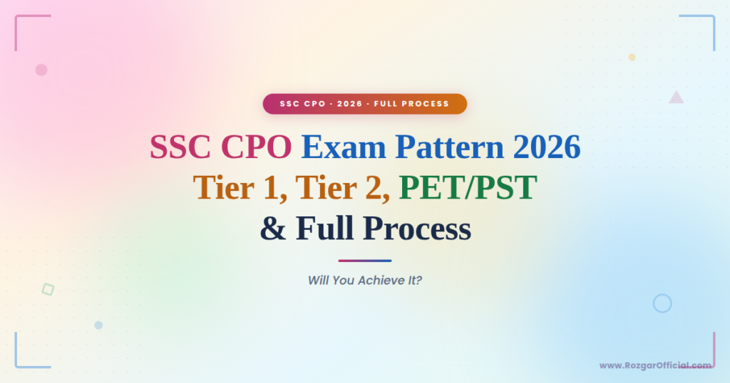 ssc cpo exam pattern Rozgarofficial.com