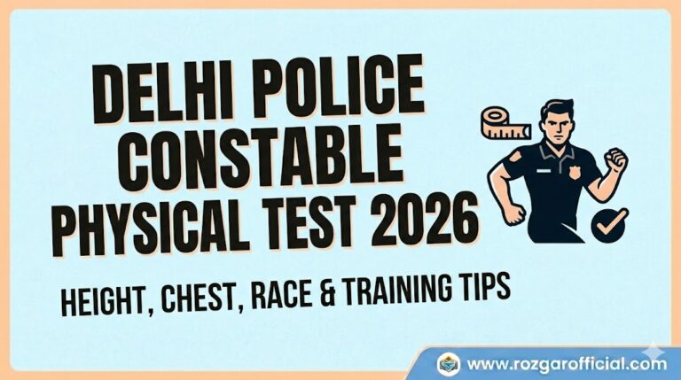 Delhi Police Constable Physical Test 2026 www.rozgarofficial.com