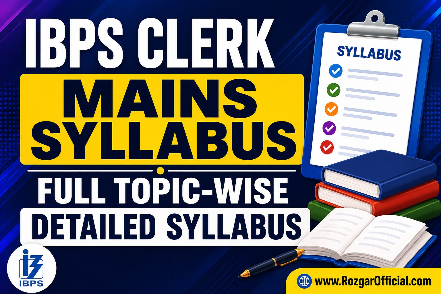 IBPS Clerk Mains Syllabus, rozgarofficial.com