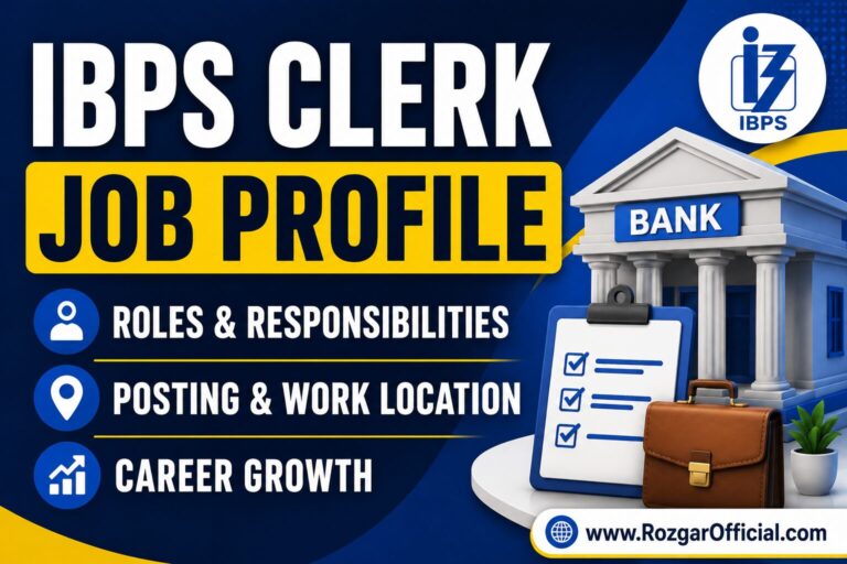 IBPS Clerk Job Profile – Roles, Rozgarofficial.com