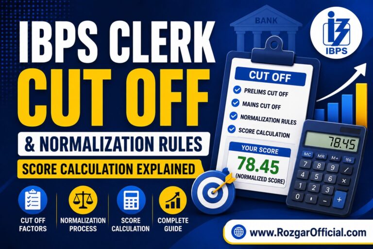 IBPS Clerk Cut Off & Normalization Rules – Score Calculation Explained, RozgarOfficial.com