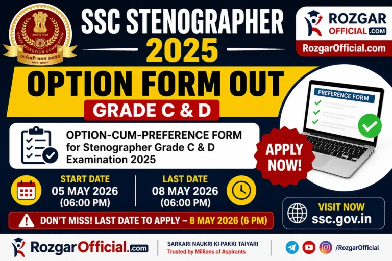 SSC Stenographer 2025 Option/Preference Form Out (Grade C & D) – Last date 8th May