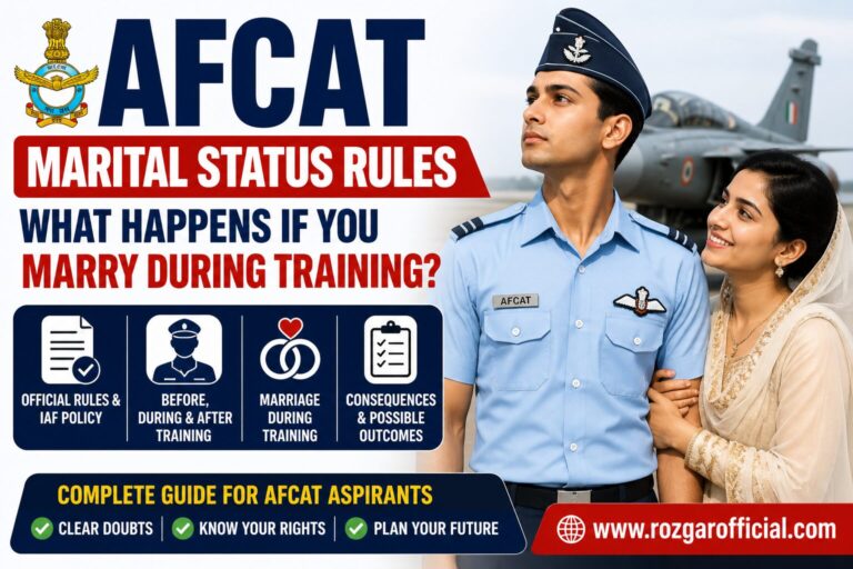 AFCAT Marital Status Rules – What Happens If You Marry During Training?