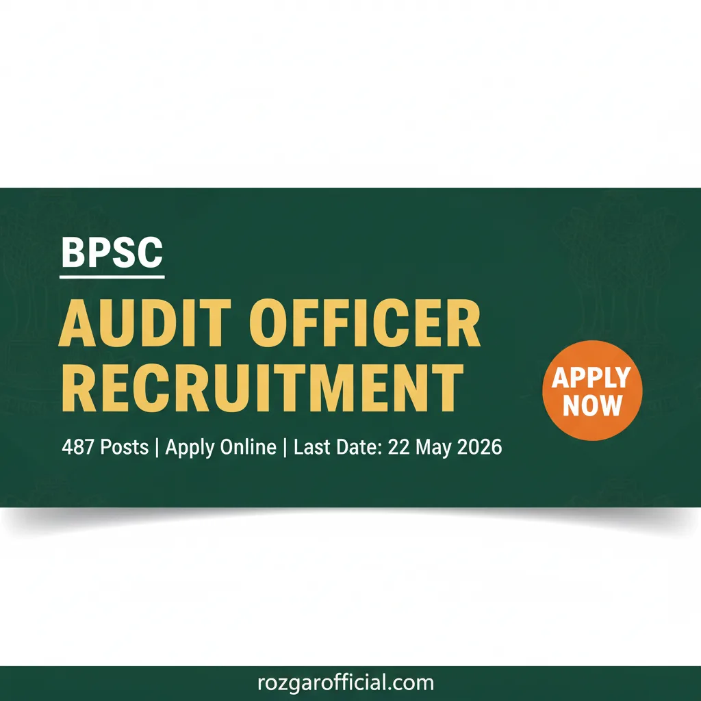 BPSC Audit Officer Recruitment 2026 – 487 Posts Apply Online