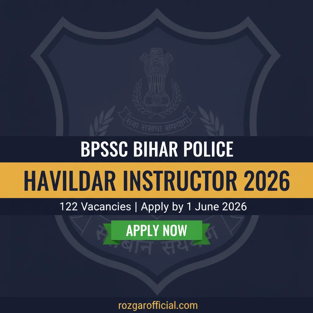 BPSSC Bihar Havildar Instructor Recruitment 2026 122 Vacancies Apply Online