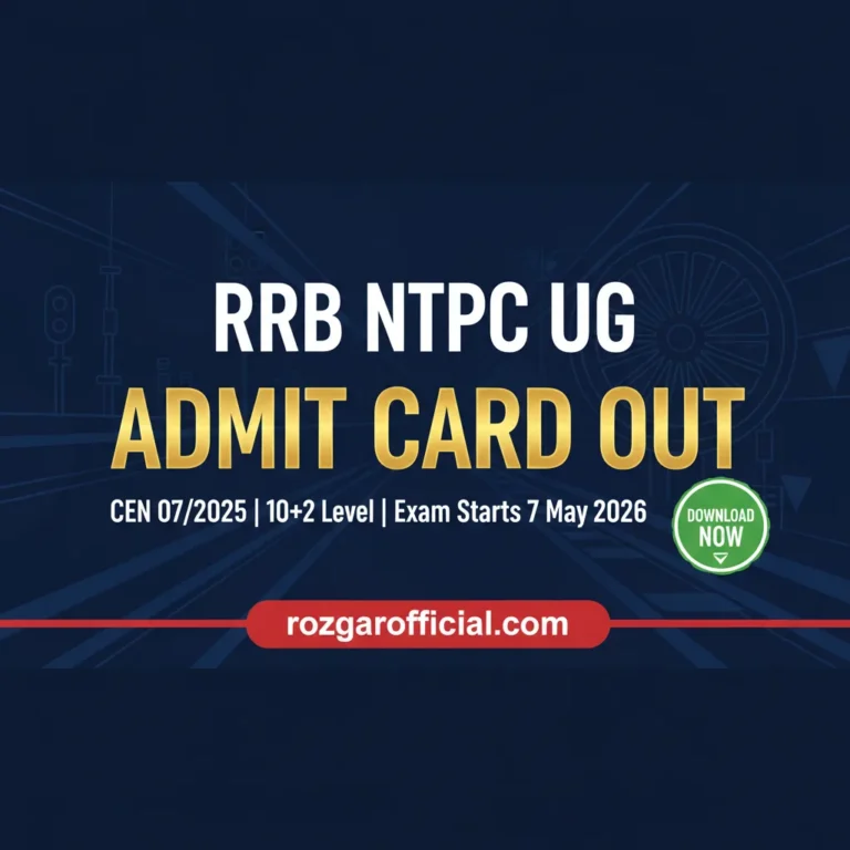 RRB NTPC UG Admit Card 2026 CEN 07/2025 Download